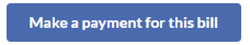 Make a payment for this bill